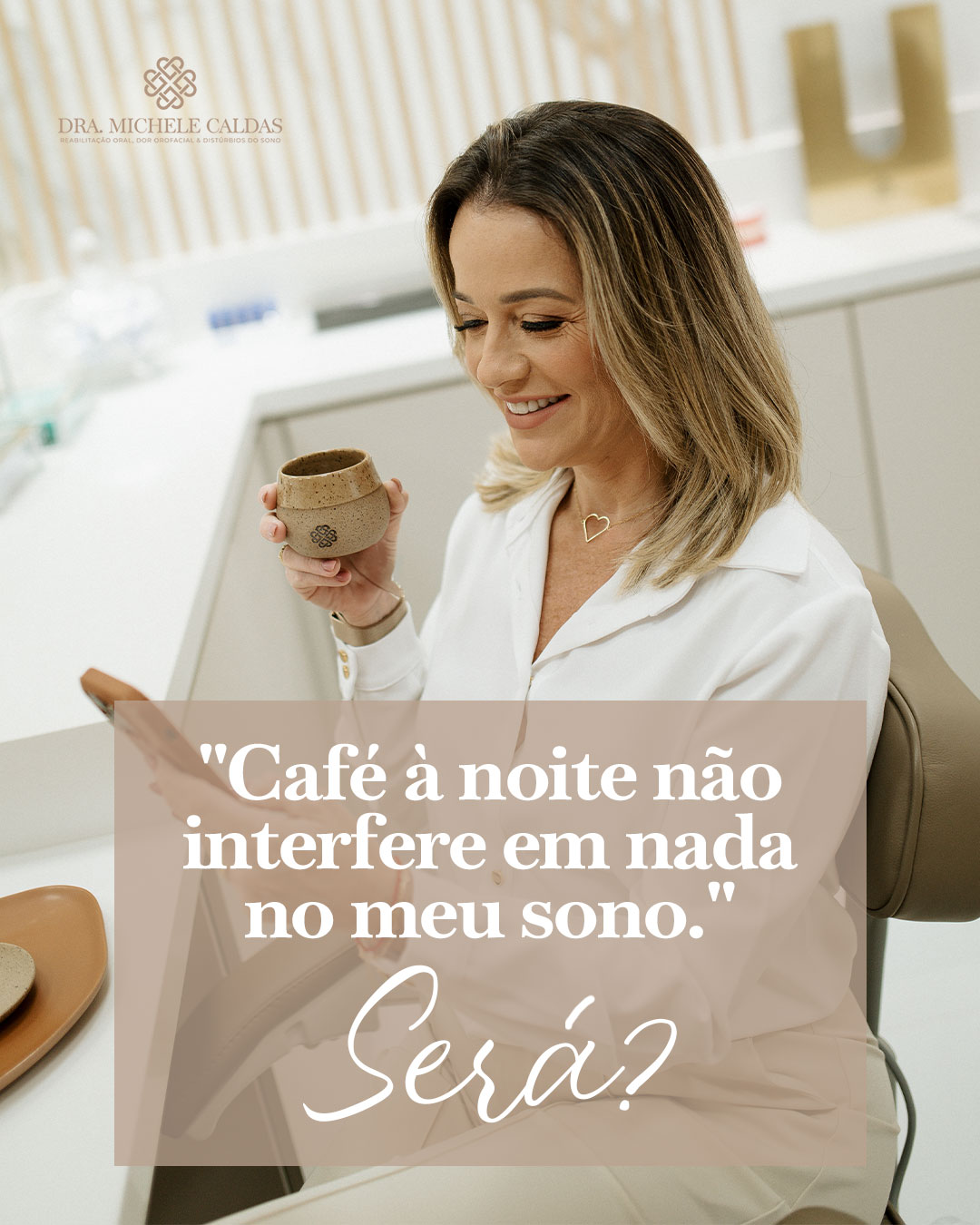  Você também acha que o café da noite não atrapalha o sono?